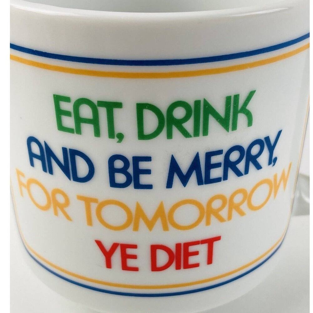 Vintage Coffee Tea Mug Papel Rainbow Letters Funny Humor Diet Eat Drink Merry